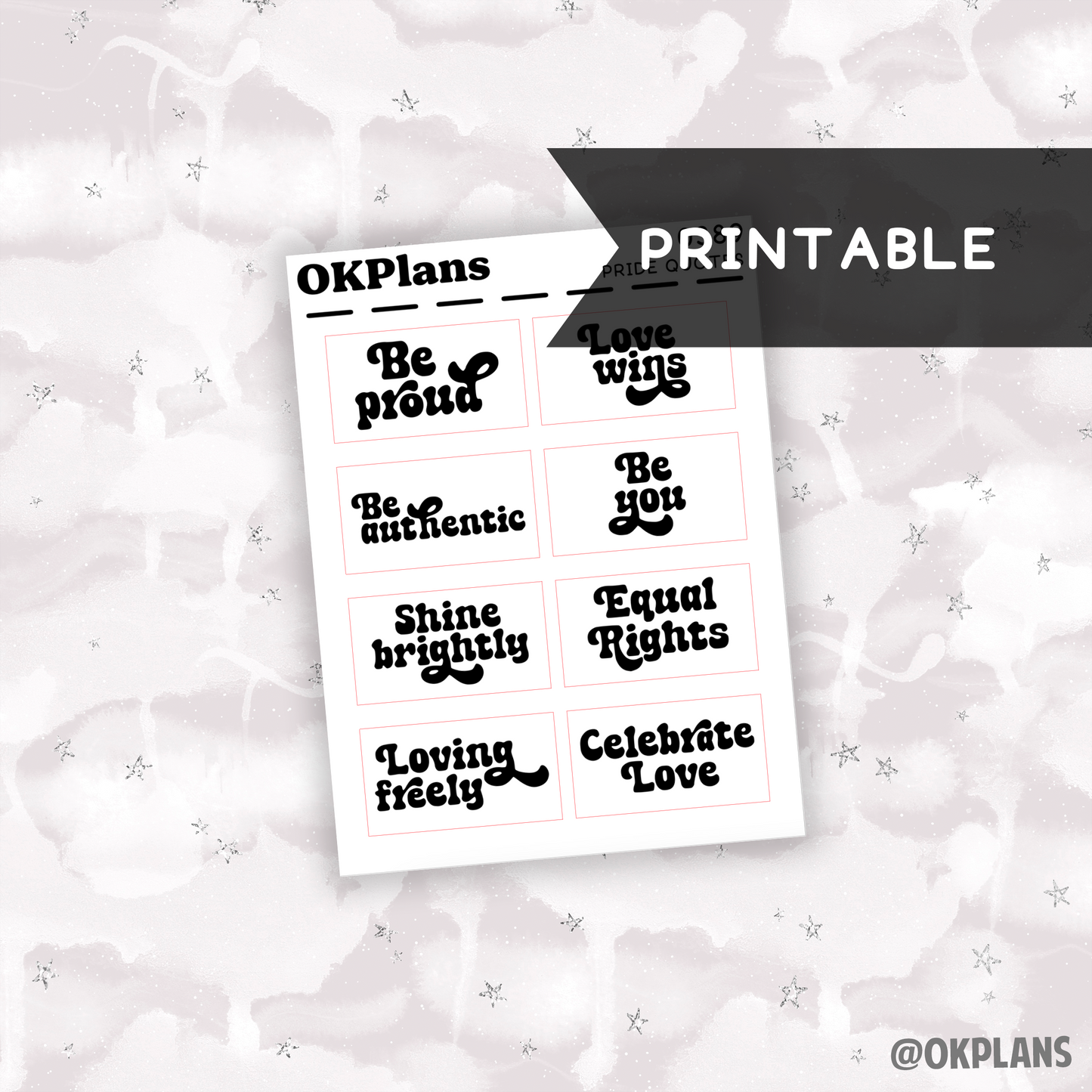 Pride Quote Overlay // Printable // 0389 // Foiled