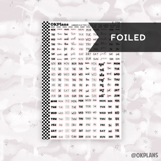 Abbreviated Days of the Week Sampler // Font 1-30 // C-778 // Foiled Functional