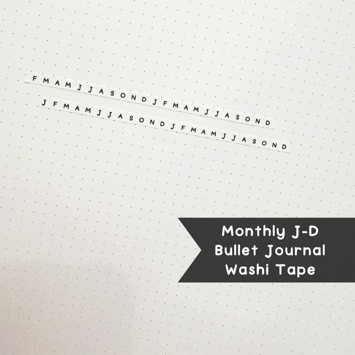 Monthly J-D Washi Tape // 5mm Bullet Journal
