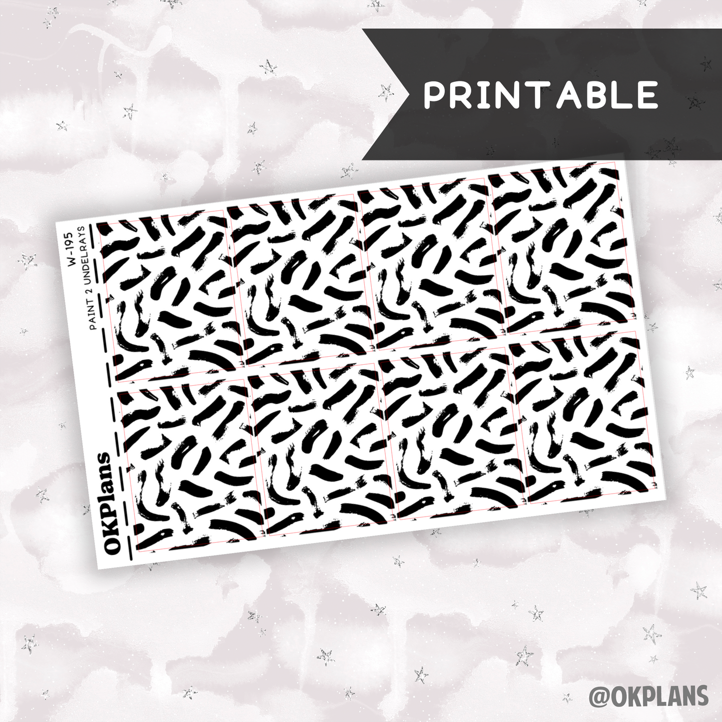 Paint 2 Underlays // Printable // W-195 // Foiled