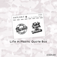 Life in Plastic // 0184 // Full Box Overlay